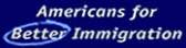 Americans for Better Immigration